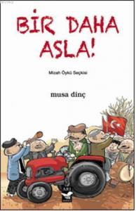 Bir Daha Asla!