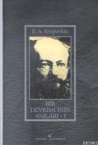 Bir Devrimcinin Anıları - 1