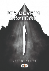Bir Devrin Sözlüğü