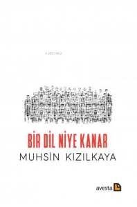 Bir Dil Niye Kanar
