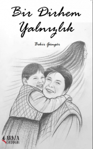 Bir Dirhem Yalnızlık