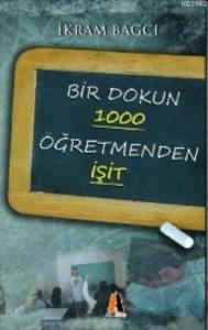 Bir Dokun 1000 Öğretmenden İşit
