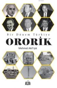 Bir Dönem Türkiye - Ororik