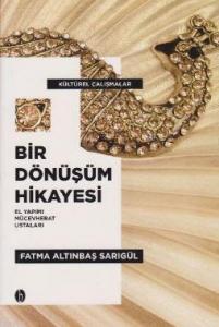 Bir Dönüşüm Hikayesi