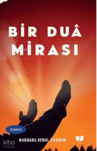 Bir Dua Mirası