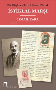 Bir Düşünce Tarihi Metni Olarak İstiklal Marşı ( 45 )