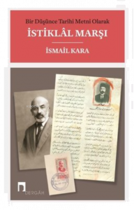 Bir Düşünce Tarihi Metni Olarak İstiklal Marşı