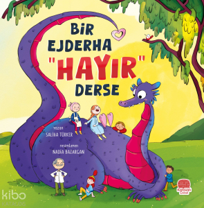 Bir Ejderha “Hayır” Derse