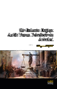 Bir Erdemin Doğuşu Antik Yunan Felsefesinde Adalet