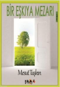 Bir Eşkıya Mezarı