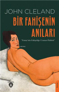 Bir Fahişenin Anıları;Fanny Nin Fahişeliğe Uzanan Öyküsü