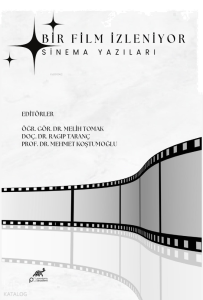 Bir Film İzleniyor - Sinema Yazıları
