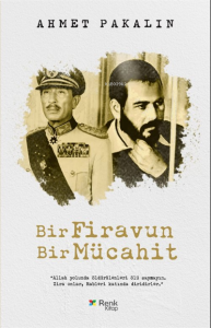 Bir Firavun Bir Mücahit