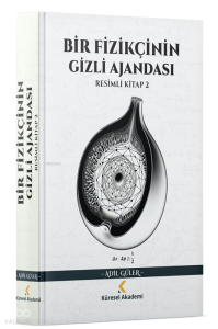 Bir Fizikçinin Gizli Ajandası;Resimli Kitap - 2