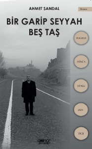 Bir Garip Seyyah ;Beş Taş