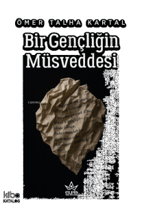 Bir Gençliğin Müsveddesi
