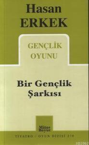 Bir Gençlik Şarkısı