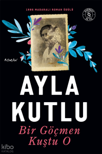 Bir Göçmen Kuştu O