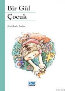 Bir Gül Çocuk