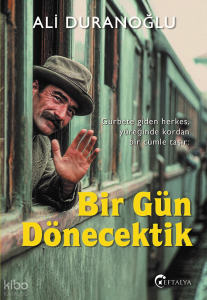 Bir Gün Dönecektik