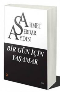 Bir Gün İçin Yaşamak