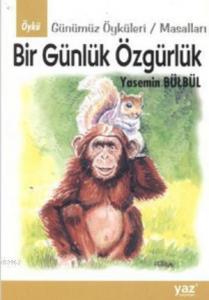 Bir Günlük Özgürlük
