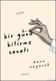 Bir Günü Bitirme Sanatı