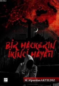Bir Hackerın İkinci Hayatı