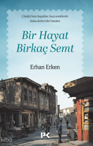 Bir Hayat Birkaç Semt