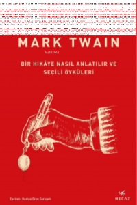 Bir Hikâye Nasıl Anlatılır ve Seçili Öyküleri