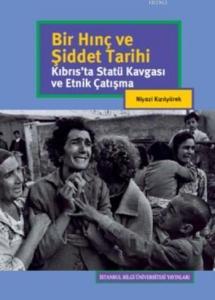 Bir Hınç Ve Şiddet Tarihi