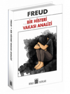 Bir Histeri Vakası Analizi