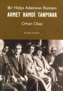 Bir Hülya Adamının Romanı Ahmet Hamdi Tanpınar