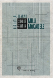 Bir İhtilal Olarak Milli Mücadele