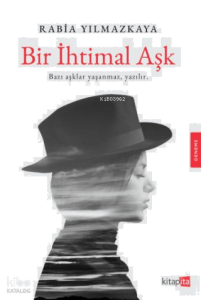 Bir İhtimal Aşk