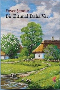 Bir İhtimal Daha Var