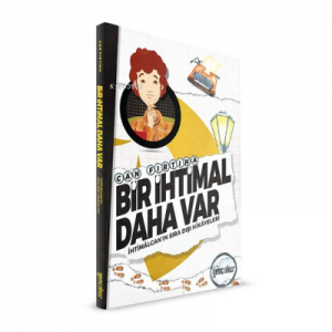 Bir İhtimal Daha Var