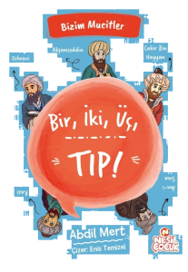 Bir, İki, Üç, Tıp!;Bizim Mucitler