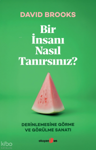 Bir İnsanı Nasıl Tanırsınız?
