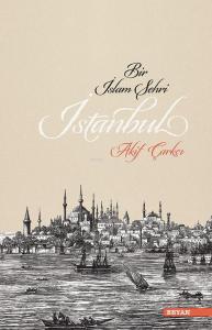 Bir İslam Şehri İstanbul