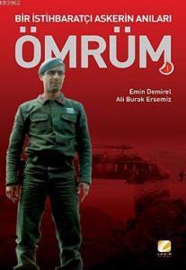 Bir İstihbaratçı Askerin Anıları 1| Ömrüm