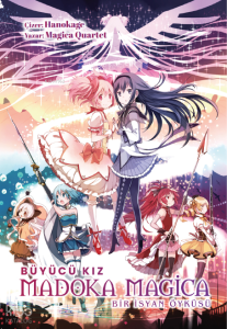 Bir İsyan Öyküsü - Büyücü Kız Madoka Magica (Varyant Kapak)