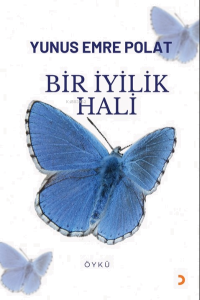Bir İyilik Hali