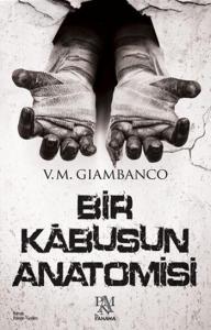 Bir Kâbusun Anatomisi