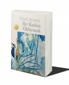 Bir Kadını Öldürmek