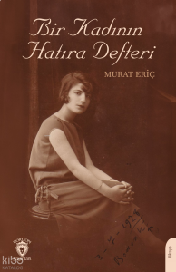 Bir Kadının Hatıra Defteri