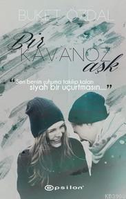 Bir Kavanoz Aşk; Sen Benim Ruhuma Takılıp Kalan Siyah Bir Uçurtmasın