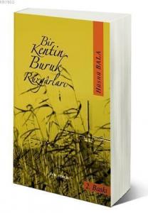 Bir Kentin Buruk Rüzgarları