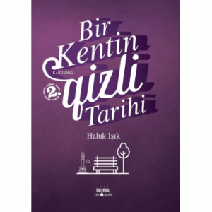 Bir Kentin Gizli Tarihi