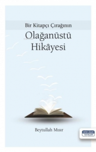 Bir Kitapçı Çırağının Olağanüstü Hikayesi